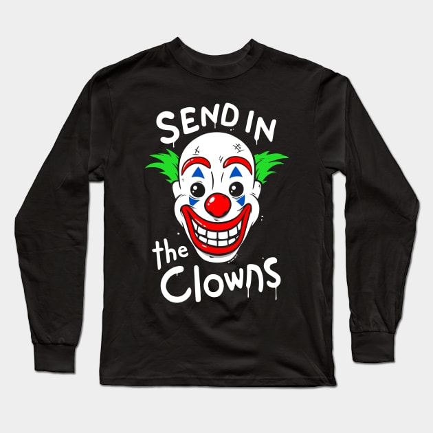 Send in the Clowns Long Sleeve T-Shirt by wloem